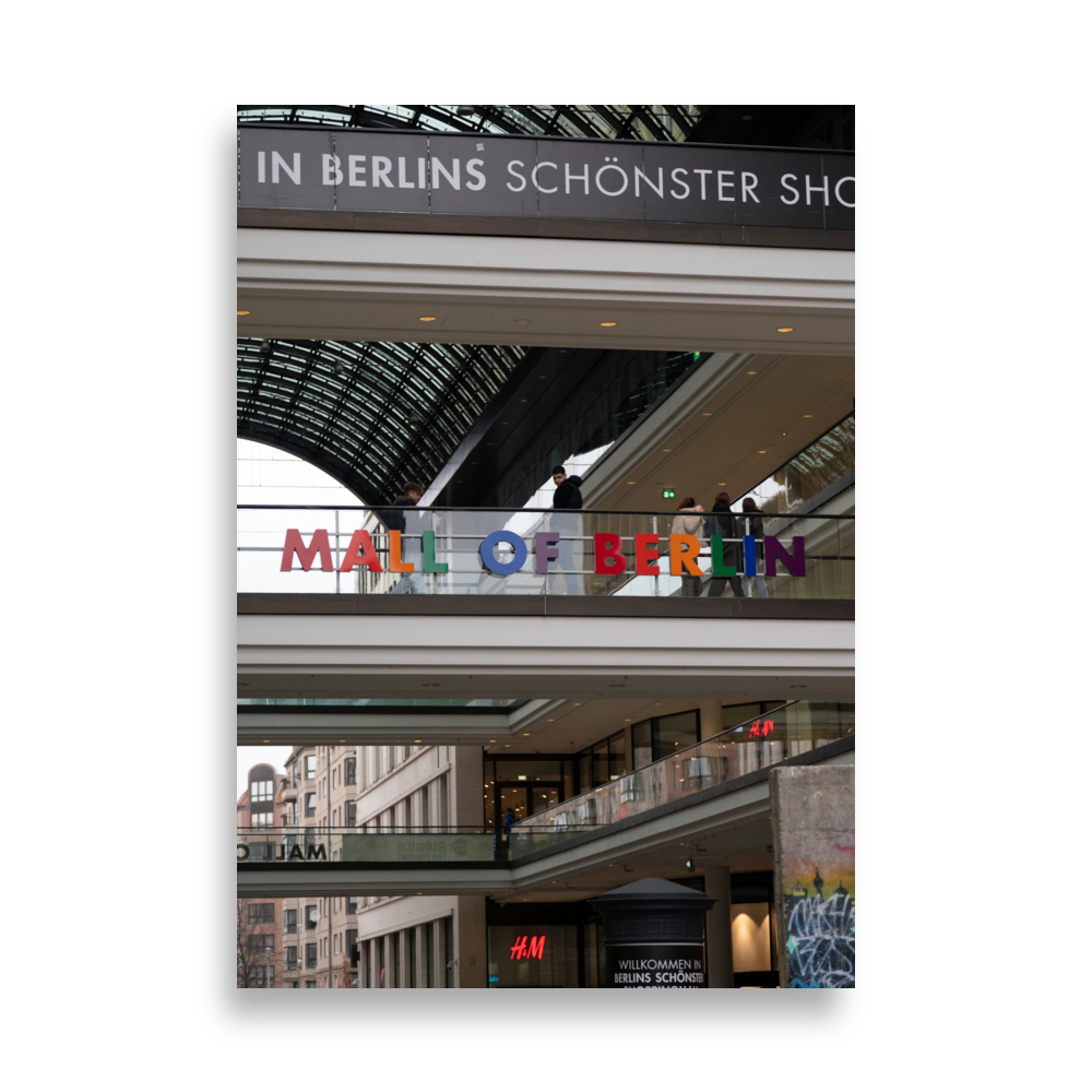 Poster - Mall of Berlin – Photographie de rue à Berlin – Poster photographie, photographie murale et des posters muraux unique au monde. La boutique de posters créée par Yann Peccard un Photographe français.
